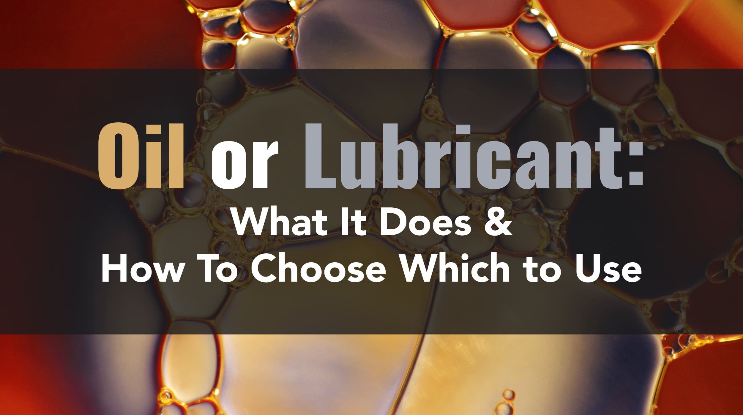 Oil or Lubricant