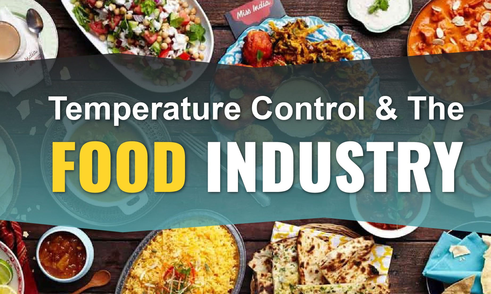 Temperature Control & The Food Industry