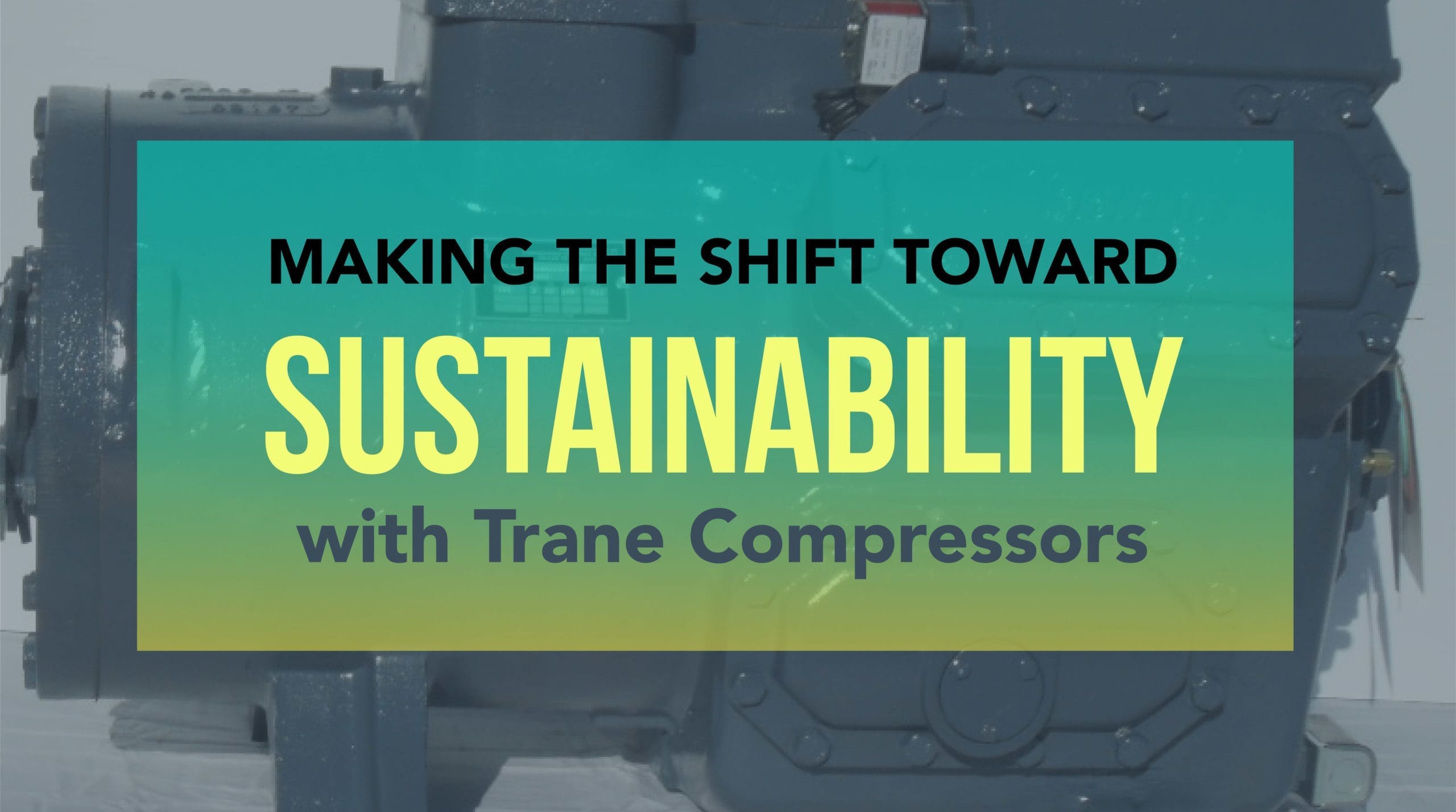 Sustainability with Trane