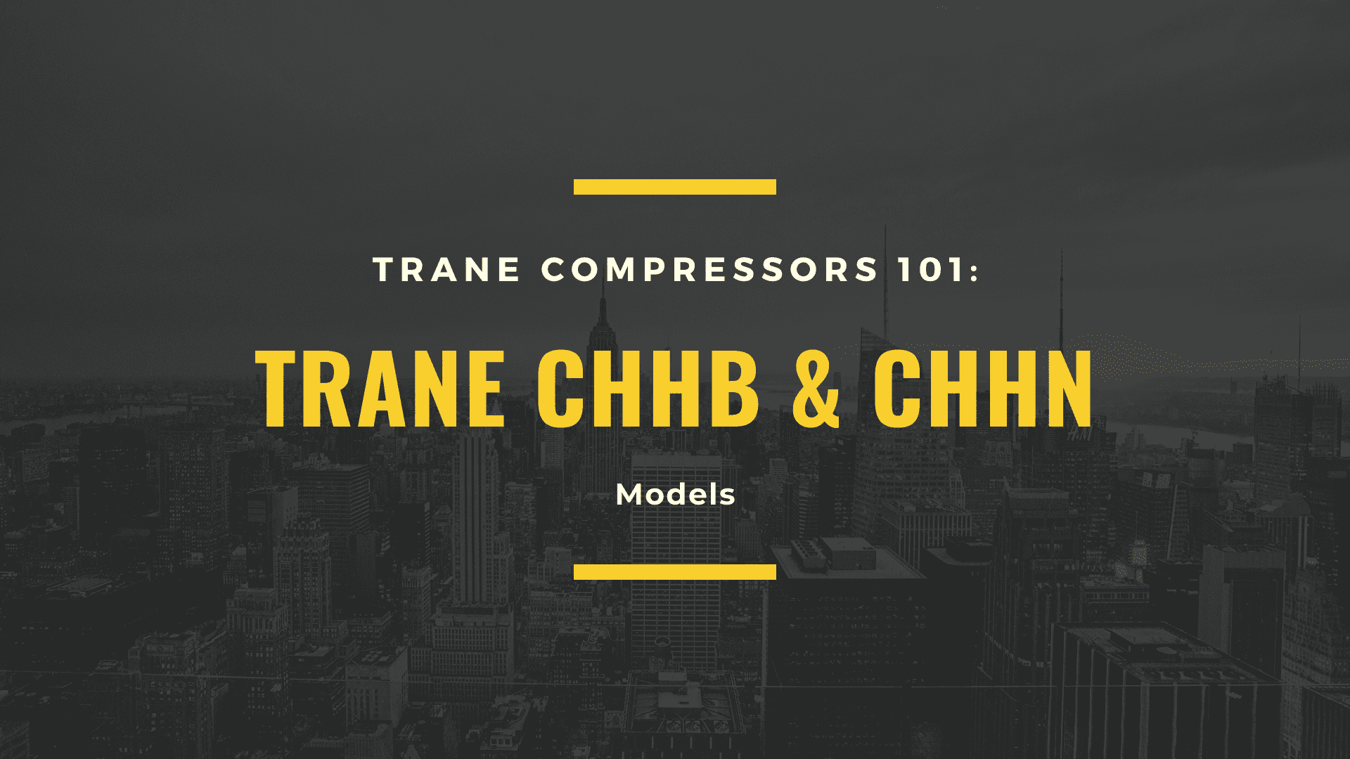 Trane CHHB CHHN